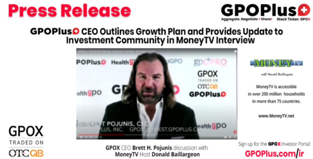 GPOPlus CEO Outlines Growth Plan and Provides Update to Investment Community in MoneyTV Interview
