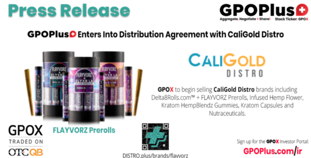 GPOX Press Release GPOPlus Enters into Distribution Agreement with CaliGold Distro