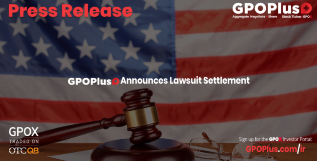 GPOX Press Release GPOPlus Announces Lawsuit Settlement