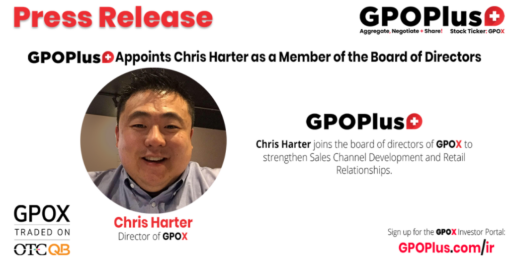 GPOX Press Release GPOPlus Appoints Chris Harter as a Member of the Board of Directors