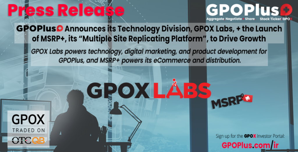 GPOX Press Release Announces Its Technology Division GPOX Labs Launch MSRP